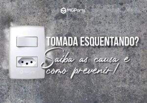 Por que a tomada esquenta - capa do post