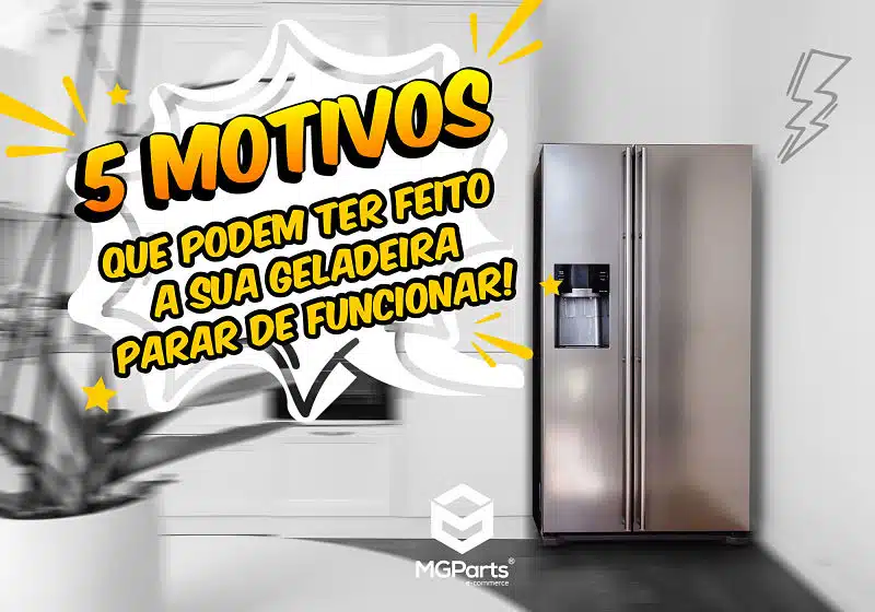motivos que podem ter feito sua geladeira parar de funcionar