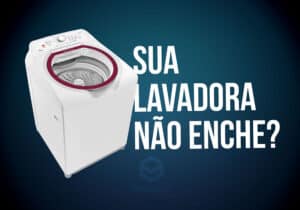lavadora não enche