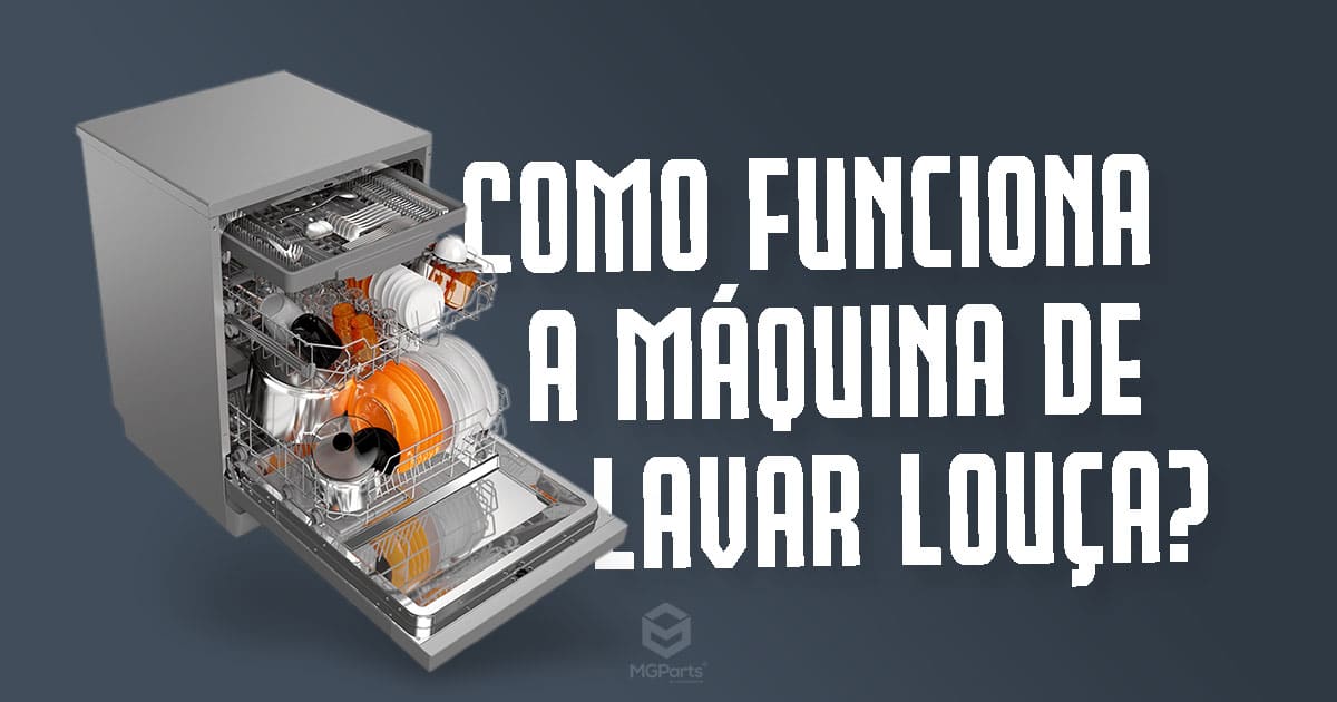 Como funciona a máquina de lavar louças